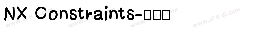 NX Constraints字体转换